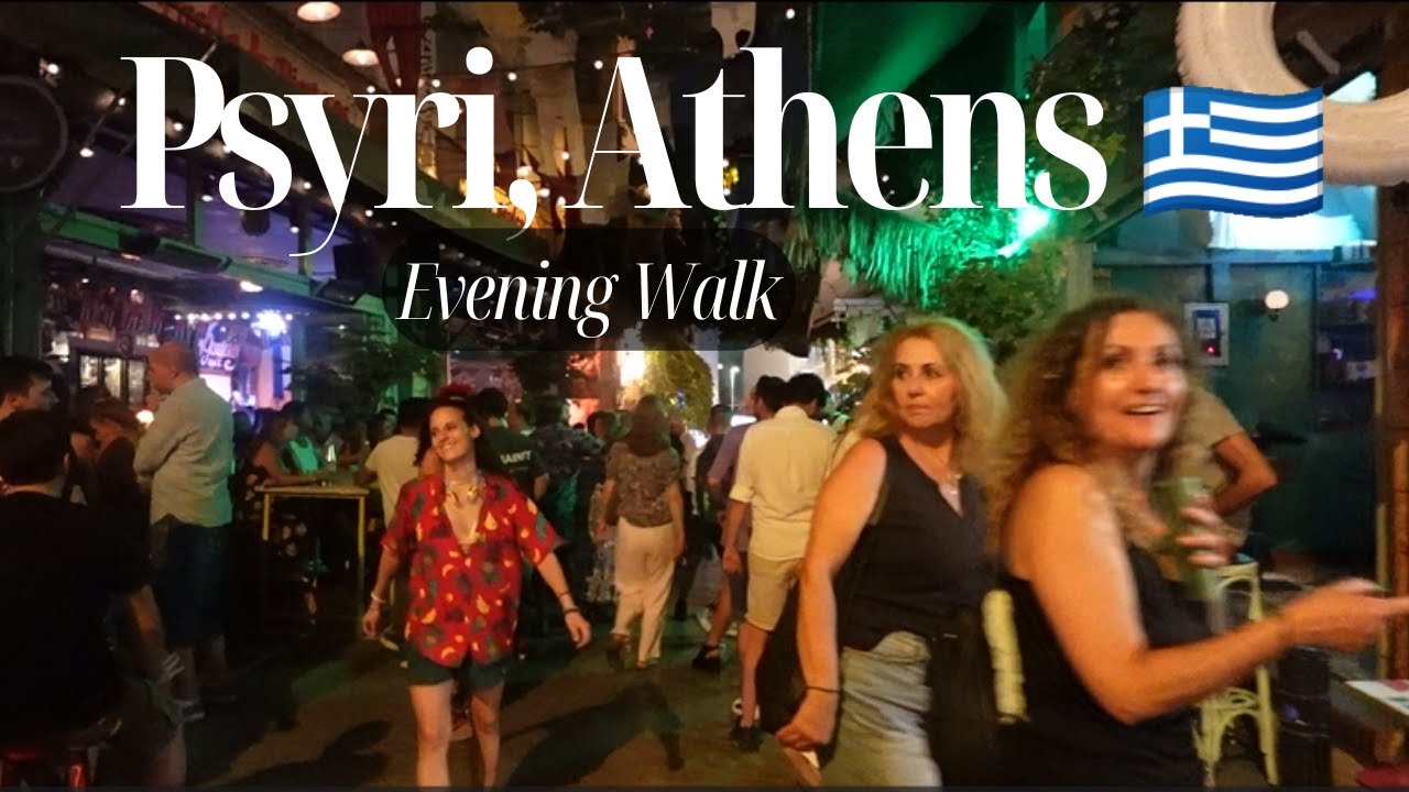 Psyri Athens, Greece Walking Tour | Athens Nightlife | Ψυρή July 2023