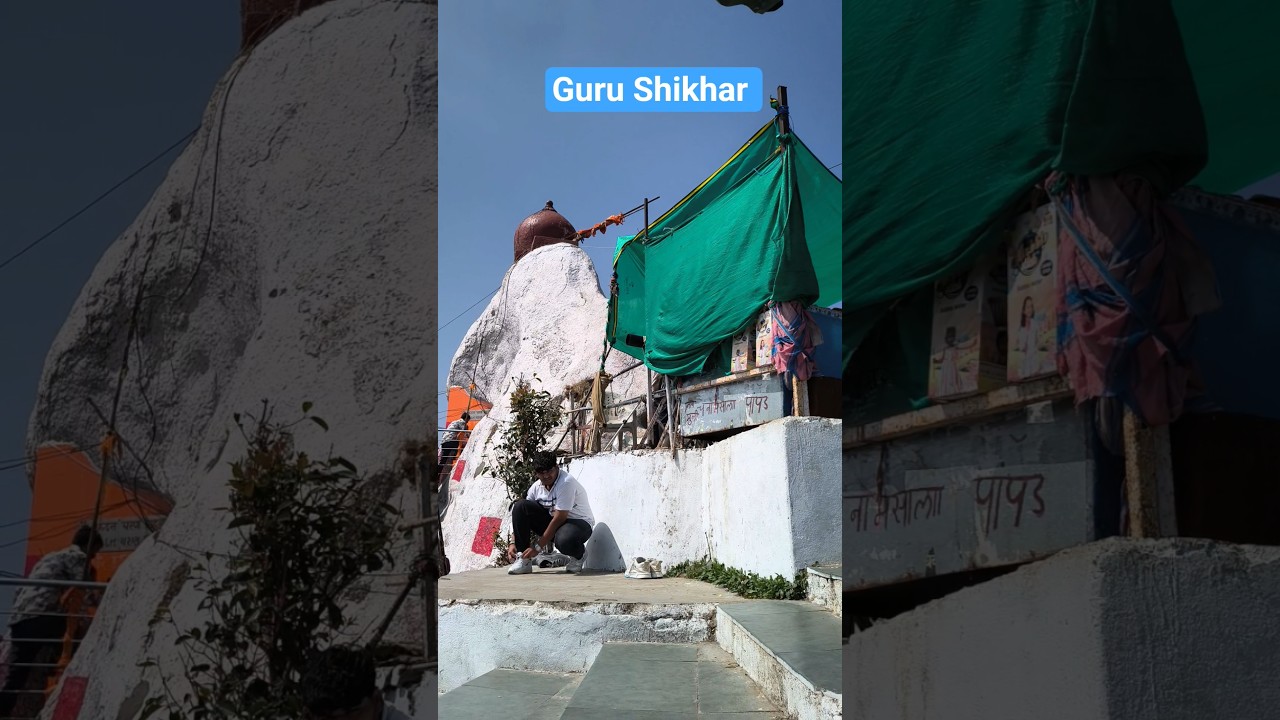 Guru Shikhar || Highest place of Mount Abu #nature #naturelovers #mountabu #gurushikhar #abu