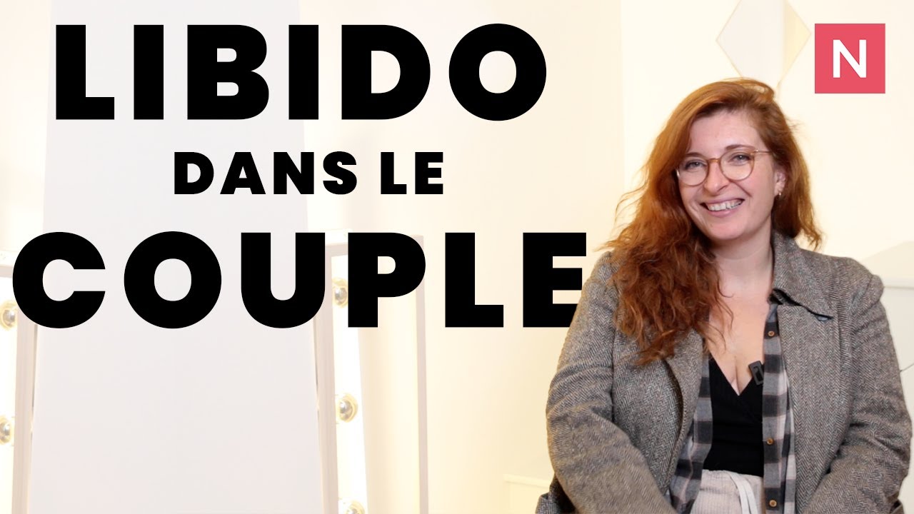 COUPLE: la BAISSE DE LIBIDO sonne-t-elle la fin de la relation ?