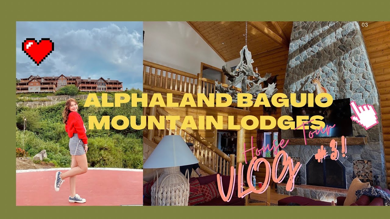 ALPHALAND MOUNTAIN LODGES HOUSE TOUR!!