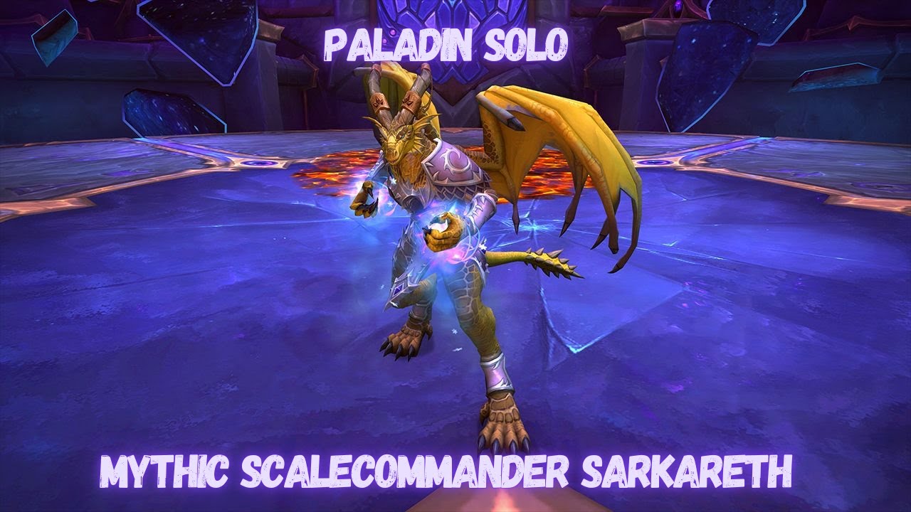 Paladin Solo Mythic Sarkareth - Aberrus The Shadowed Crucible