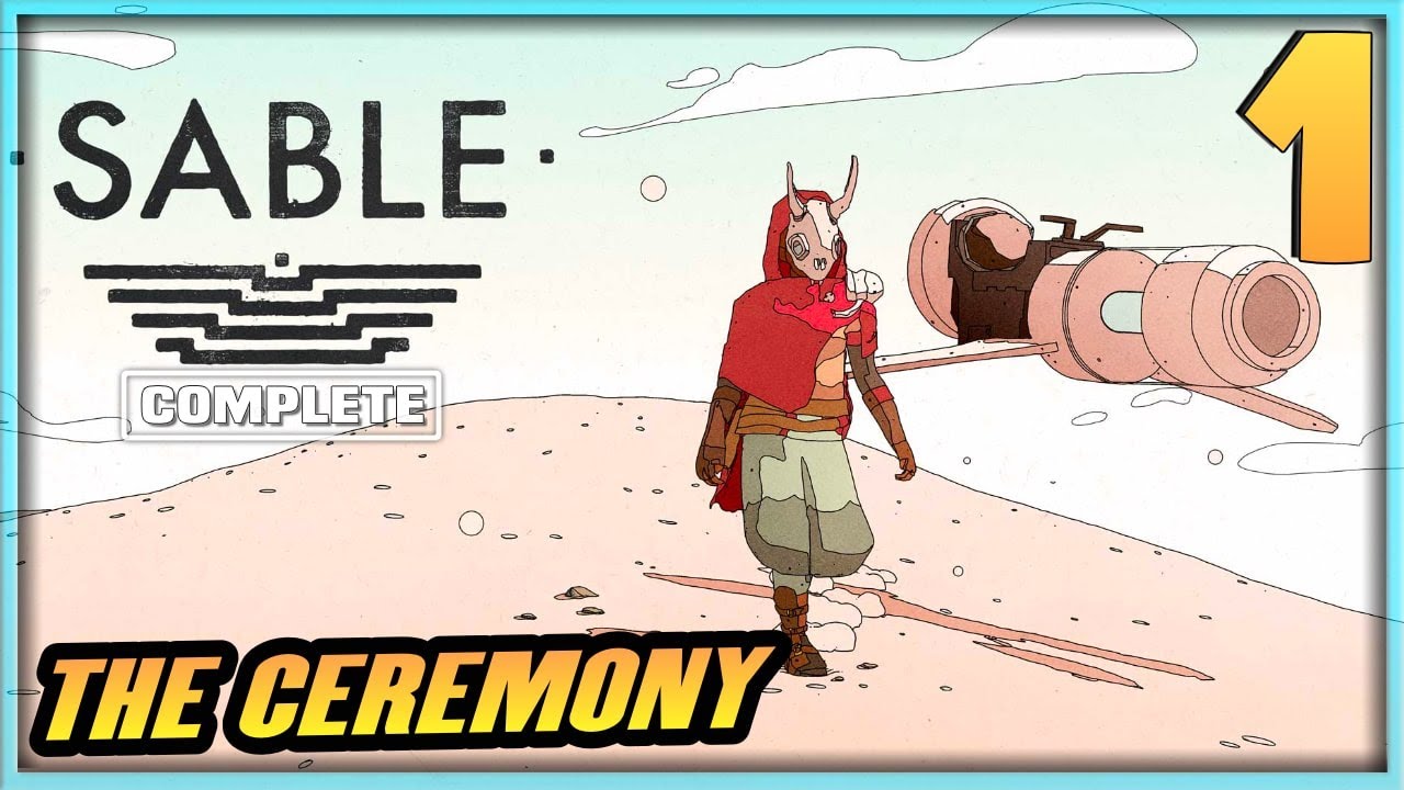 1 | SABLE Gameplay Walkthrough - The Ceremony | PC Xbox Series X Game Pass