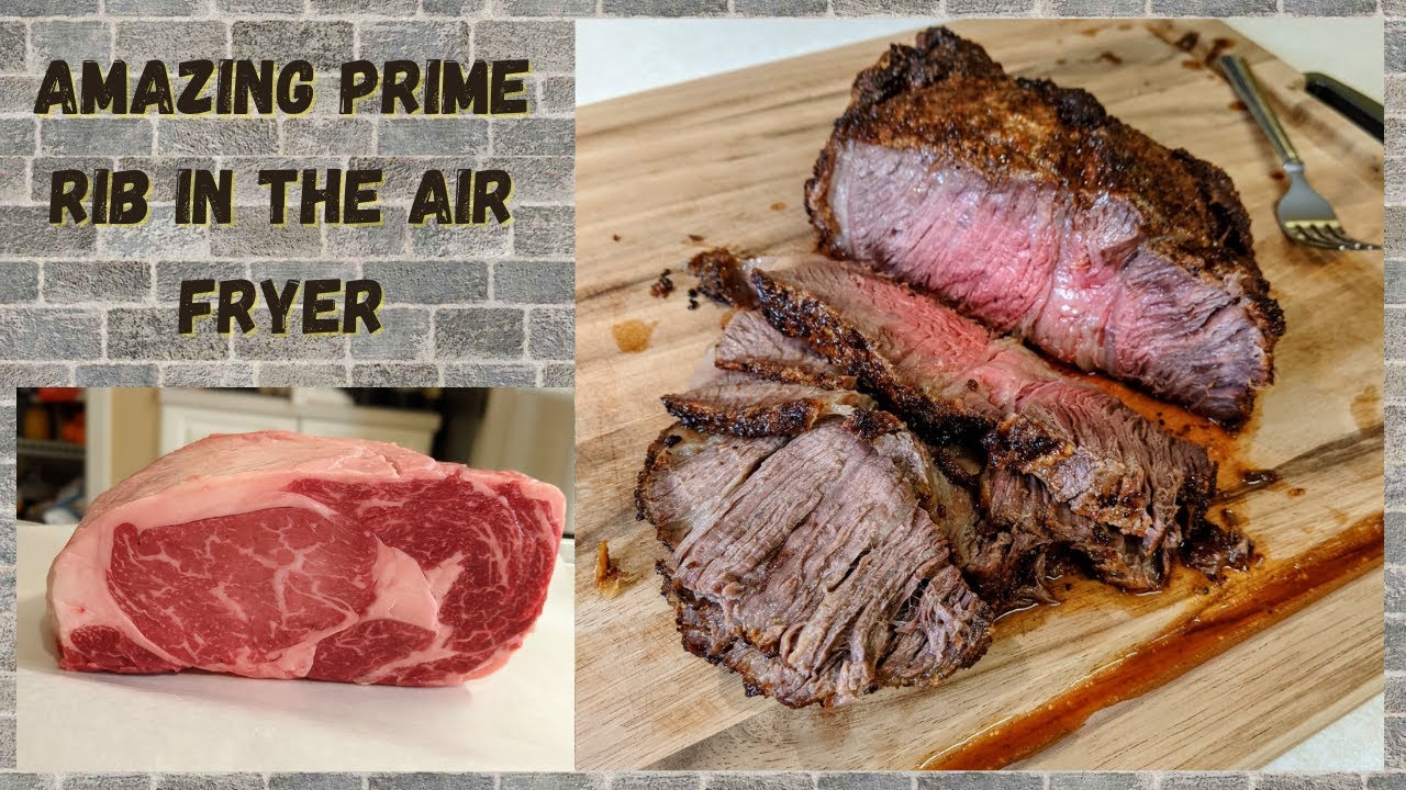 Amazing Prime Rib in the Air Fryer