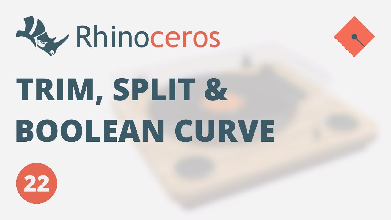 Yakın Kampüs - Rhinoceros Ders 22 - Trim, Split ve Boolean Curve
