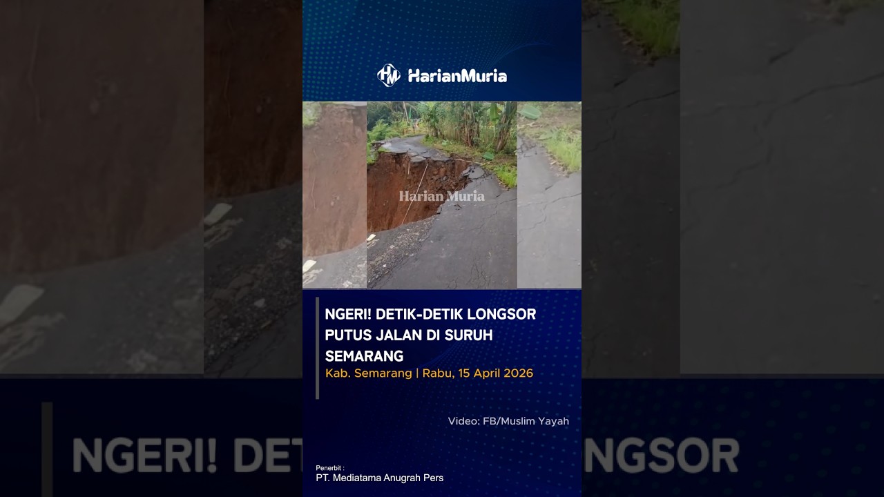 Ngeri! Detik-Detik Longsor Putus Jalan di Suruh Semarang