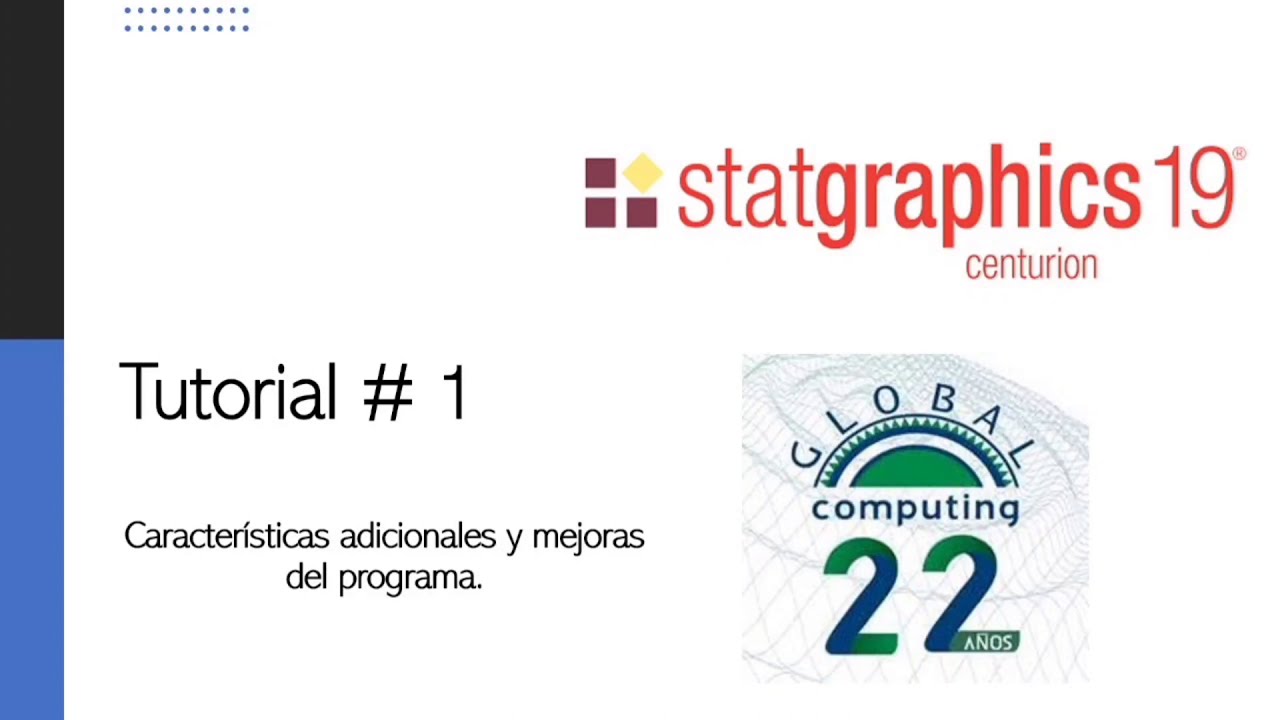 Tutorial Statgraphics: Características Statgraphics Centurion 19