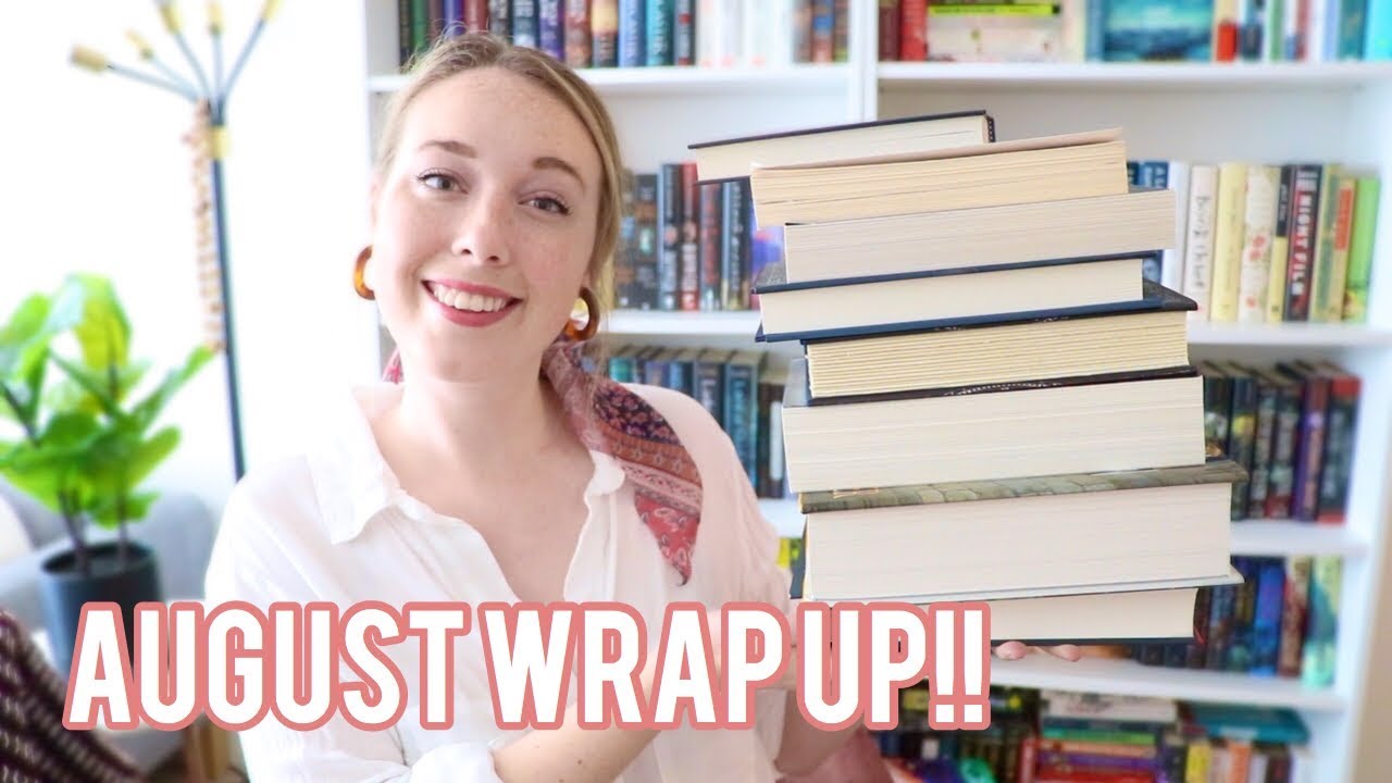 GIANT August Wrap Up!! (I Read 8 Books!)