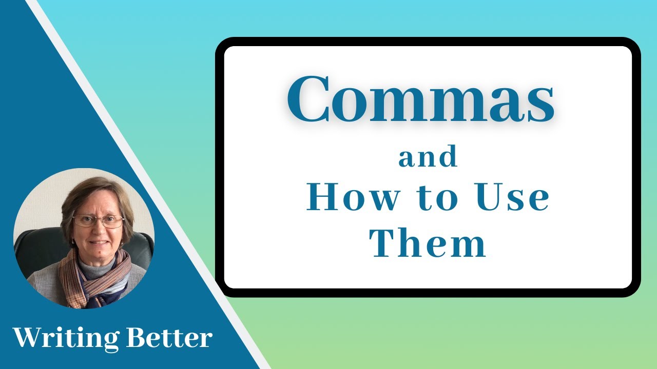 Commas: How to Use Them Correctly