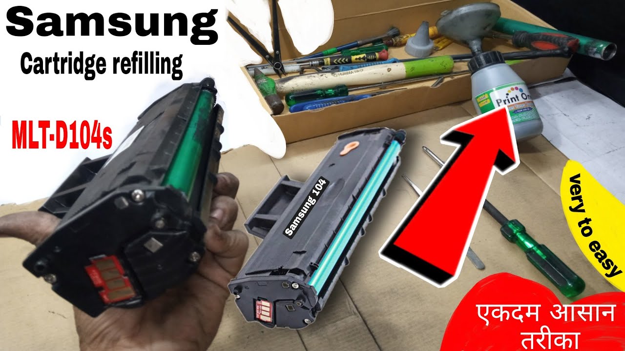 HOW TO REFILLING SAMSUNG TONNER XPRESS MLT-D104s | in hindi
