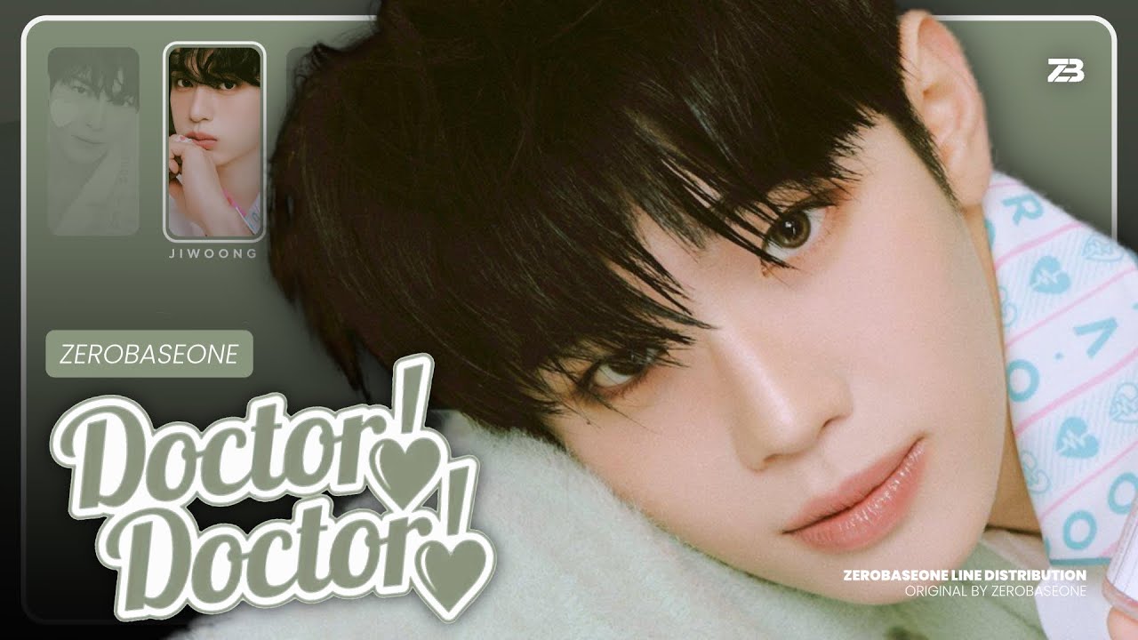 ZEROBASEONE - Doctor! Doctor! (Line Distribution)