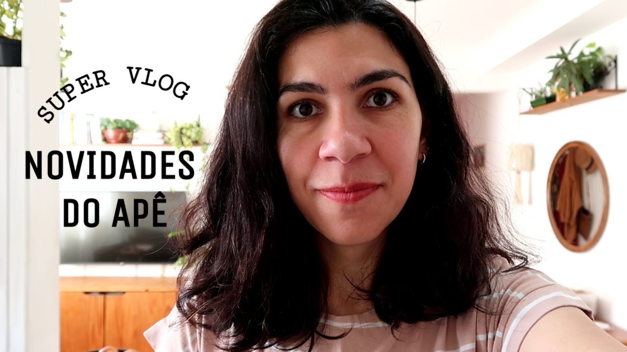 SUPER VLOG: NOVIDADES NO APÊ | ROTINA | CONVERSA...