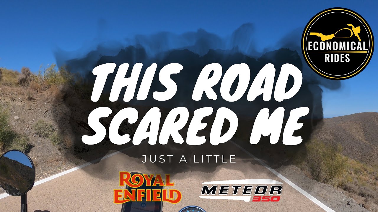 Royal Enfield Meteor 350 - This Road Scared Me ( a little ) - Buddy Takes On The Road To Níjar !!!