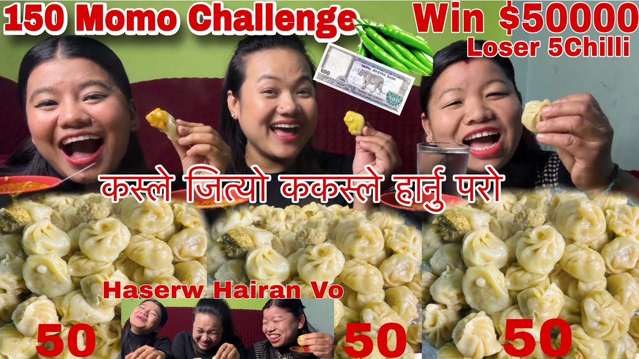 150 MoMo challenge with Maiya & Vanji😱कस्ले जित्यो ककस्ले हार्नु परो😧Aaj sammakai dhamakedar video❤️