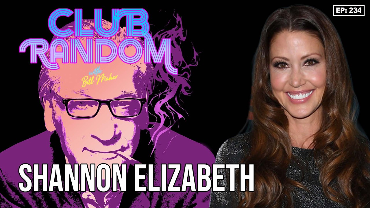 Shannon Elizabeth | Club Random with Bill Maher