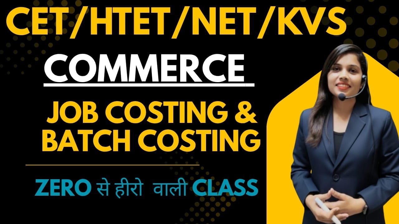 #cetcommerceLiveClass #htetcommerce #kvscommerce #ugcNet #batchCosting