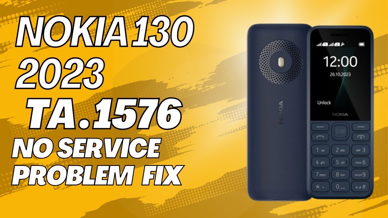 Nokia 130 2023 TA 1576 no service issue solve | Nokia signal problem fix | Nokia network problem fix