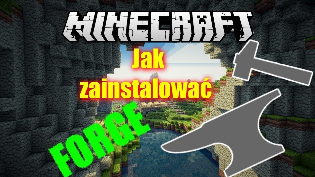 Forge 1.7.10 - Jak Zainstalować mody - PL Podstawy do instalacji mod&oacute;w [2020]