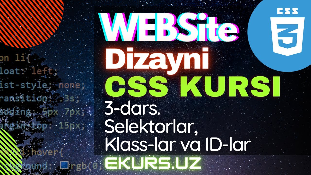 CSS, 3-dars, Selektorlar, Klasslar va IDlar. Vebsite dizayni ustida ishlash. Dasturlash 0 dan