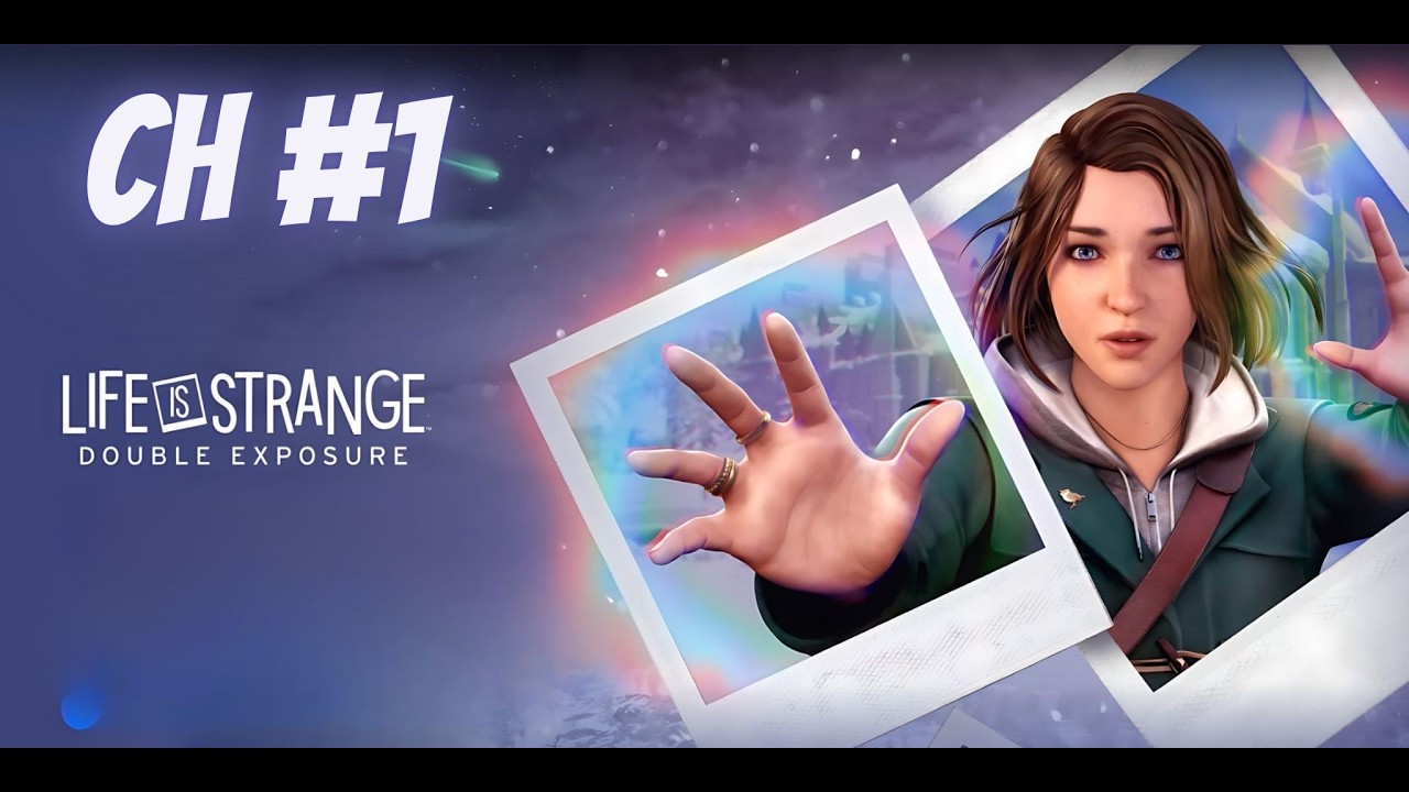 Life is Strange Double Exposure | First Play | Part 1
