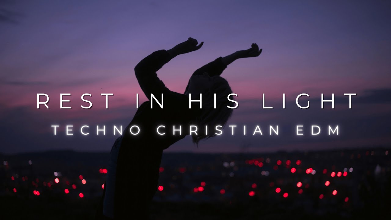 Rest in His Light | Peace & Healing Melodic Session (Electronic Worship)