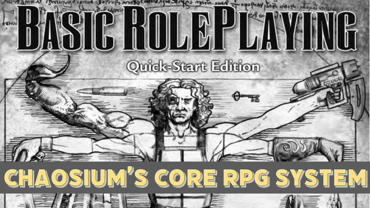 Back to Basics with Chaosium's Basic RolePlaying Quick-Start Rules!