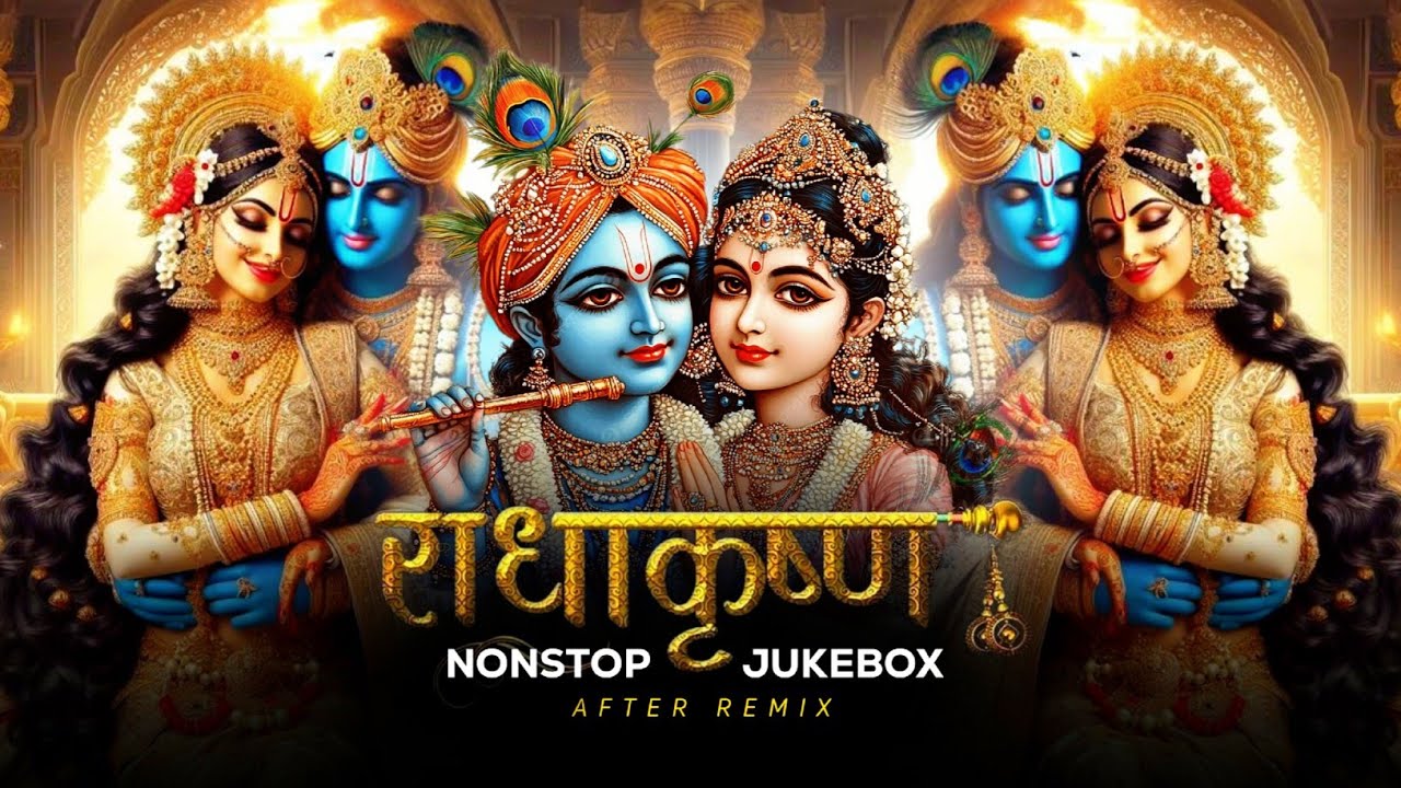 Radha Krishna Mashup | Nonstop - Jukebox | Janmashtami Special 2025 | Krishna Songs | After Remix