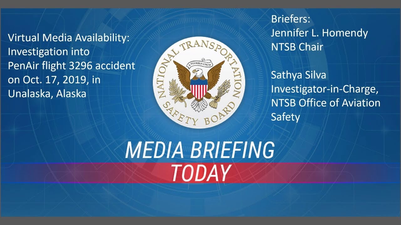 NTSB Media Briefing for Runway Overrun During Landing Virtual Board Meeting