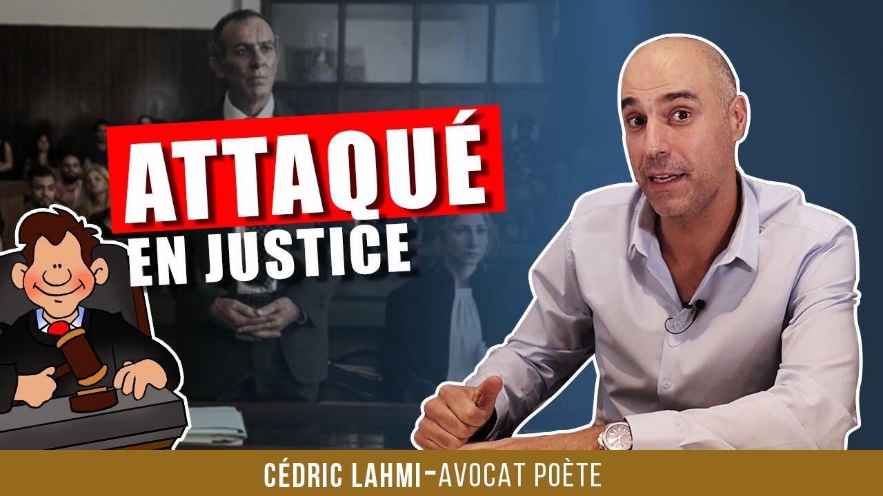 Comment réagir face à une attaque en justice ?
