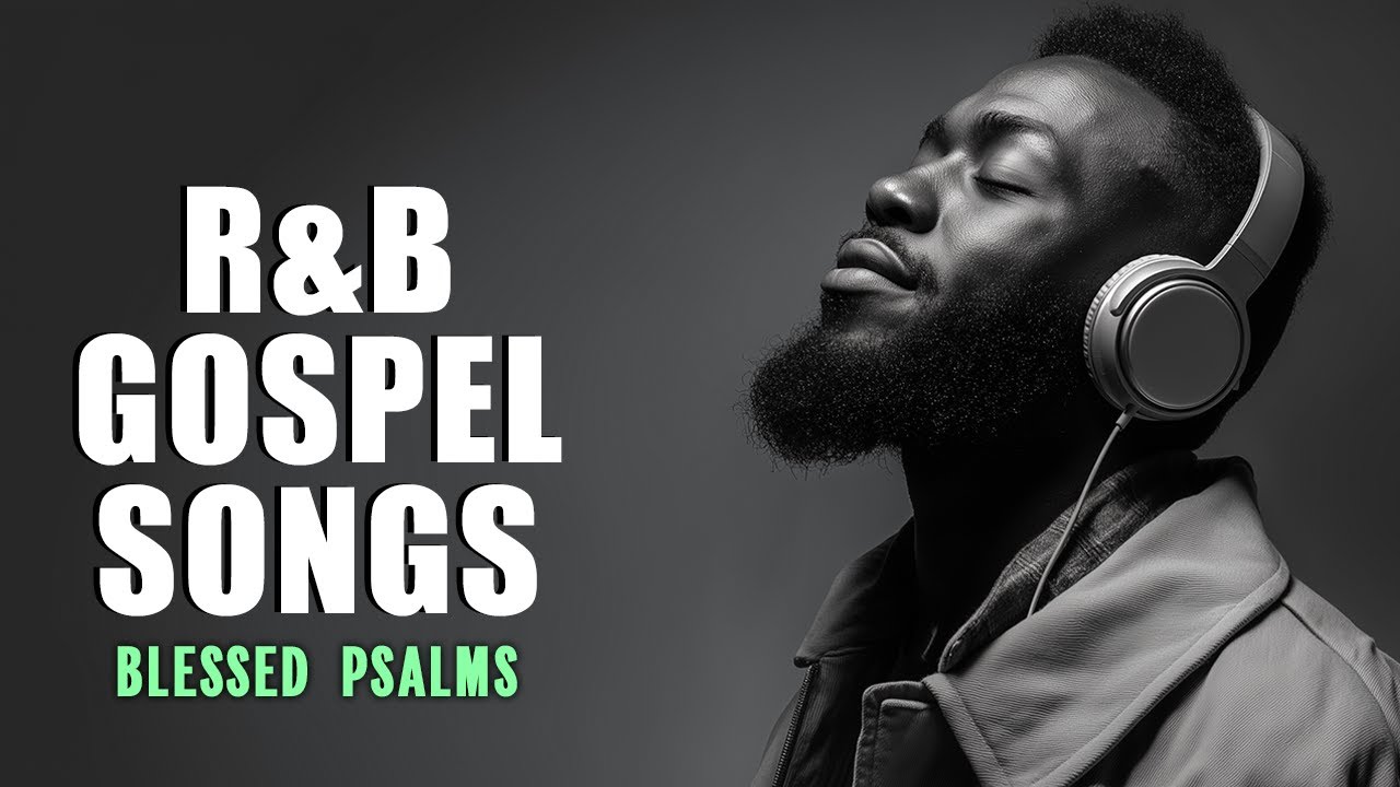 [R&B Gospel] Soulful Psalms | 3 Hours of Christian Worship Songs