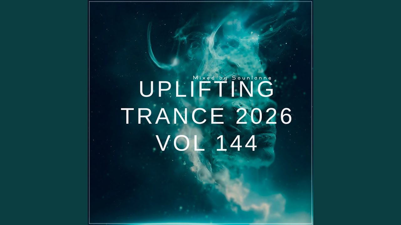 Uplifting Trance 2025, Vol. 144 (Uplifting Mix 2025)