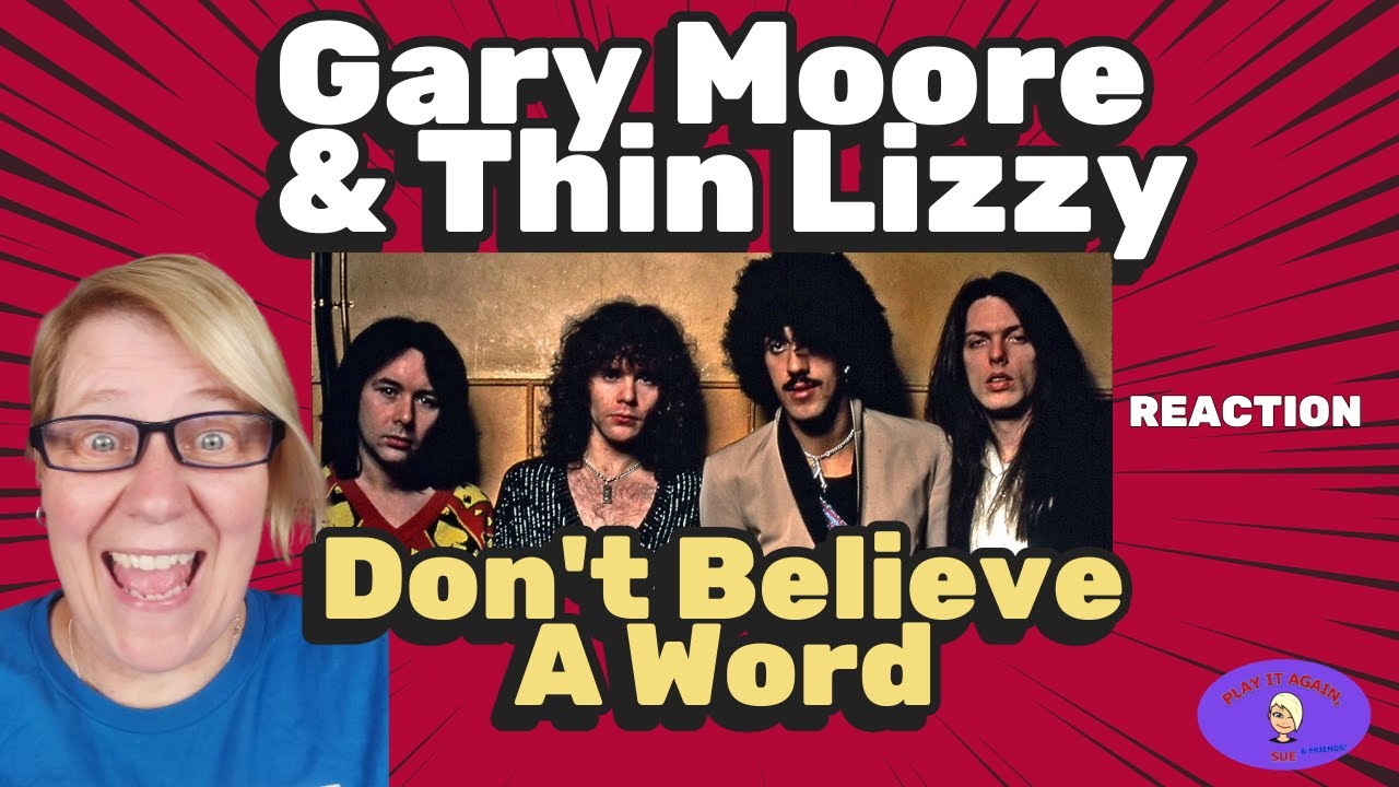 1st Time Hearing - DON'T BELIEVE A WORD by Gary Moore - Reaction 