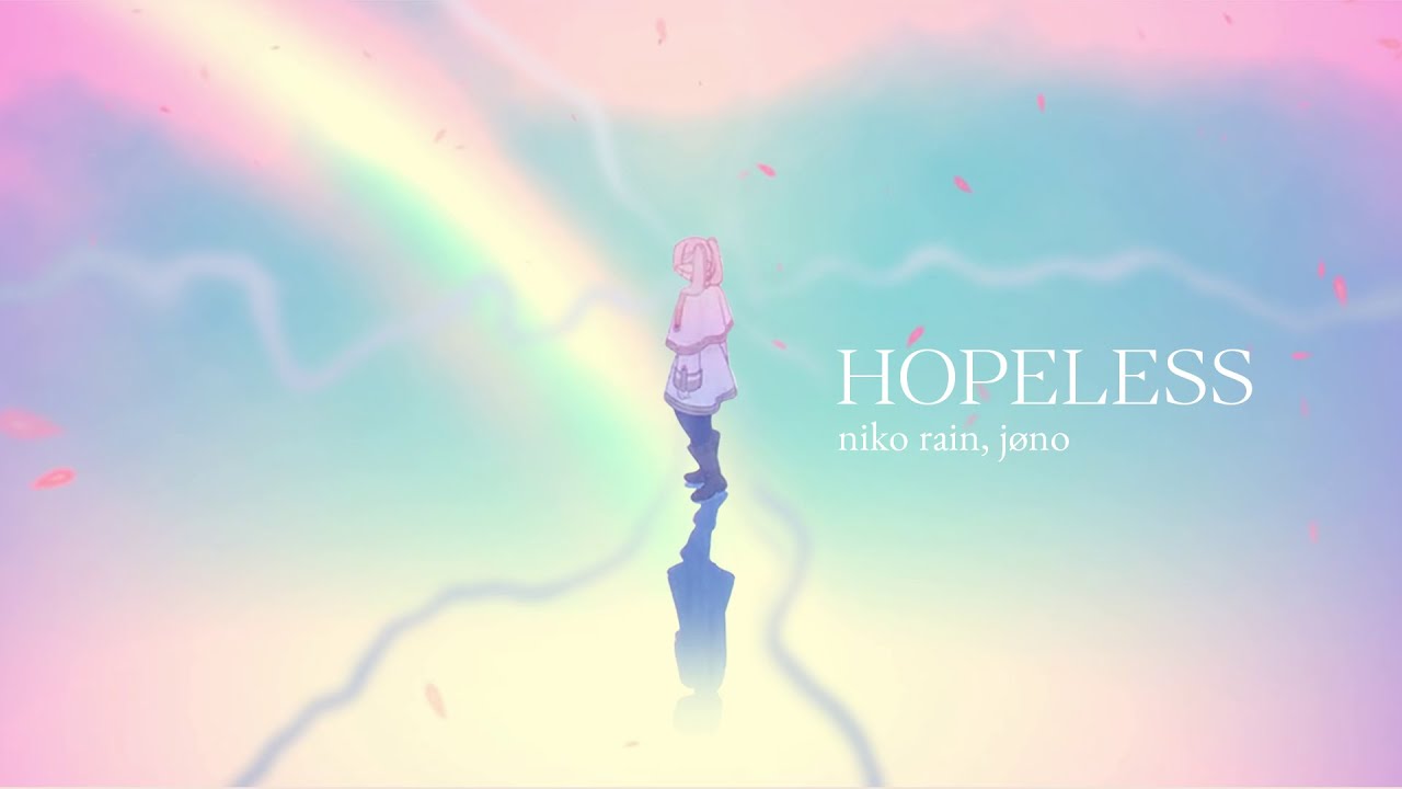 niko rain, jøno - Hopeless (Official Video)