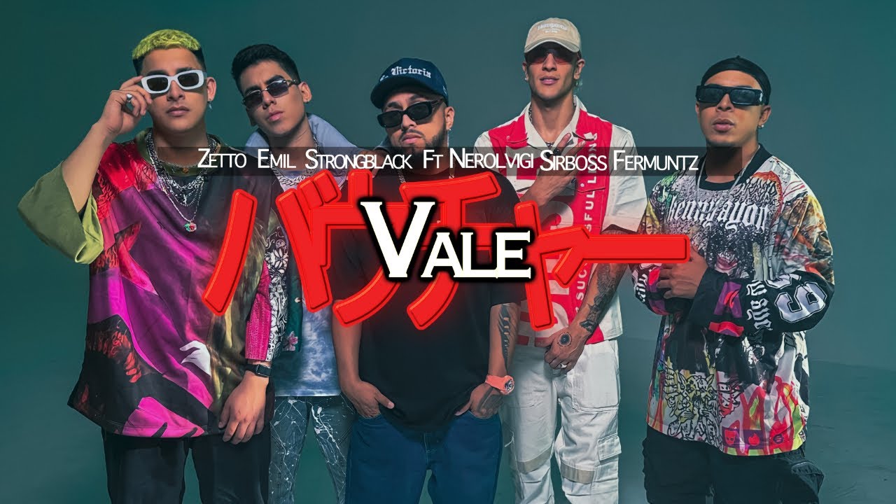 @Zetto.Music. x Emil @StrongBlack x  Ft Nero Lvigi x Fer Muntz x Sirboss - Vale (Video Oficial)