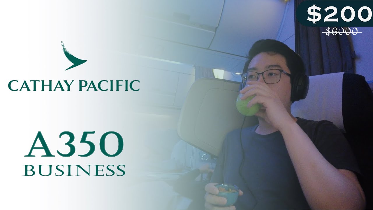 My FAVOURITE airline! $200 Business Class on Cathay Pacific | JFK-HKG | A350