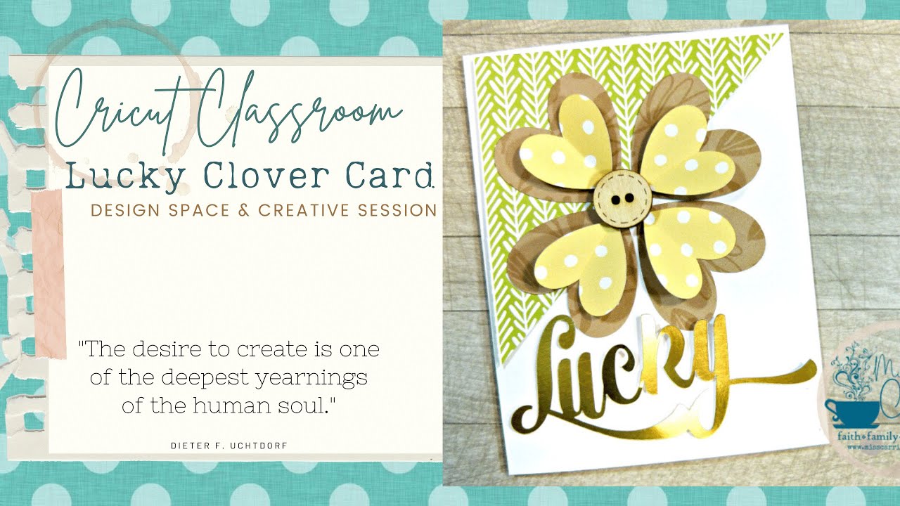 Cricut Classroom: Lucky Clover Card