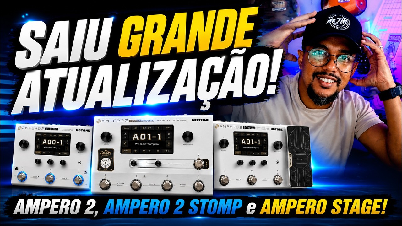SAIU NOVA ATUALIZA&Ccedil;&Atilde;O para AMPERO ll/STAGE/STOMP - PASSO a PASSO! #ampero #update