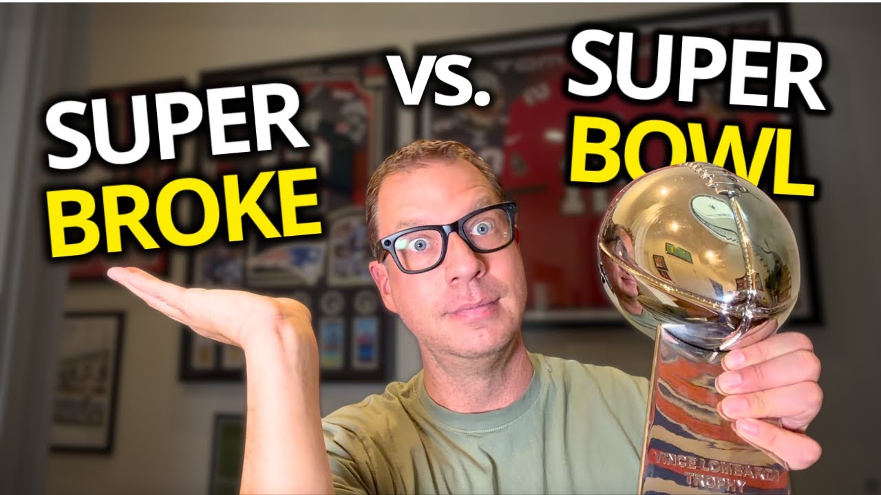 A Billionaire told me if I watch the Super Bowl I would Stay Broke forever