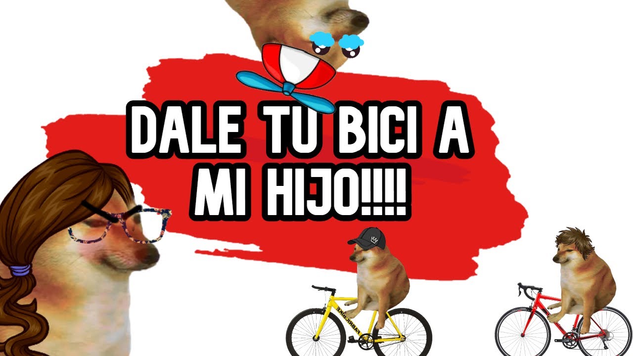ABRO HILO - MADRE con derecho intenta robar mi bicicleta para su hijo!! - Hilos con cheems