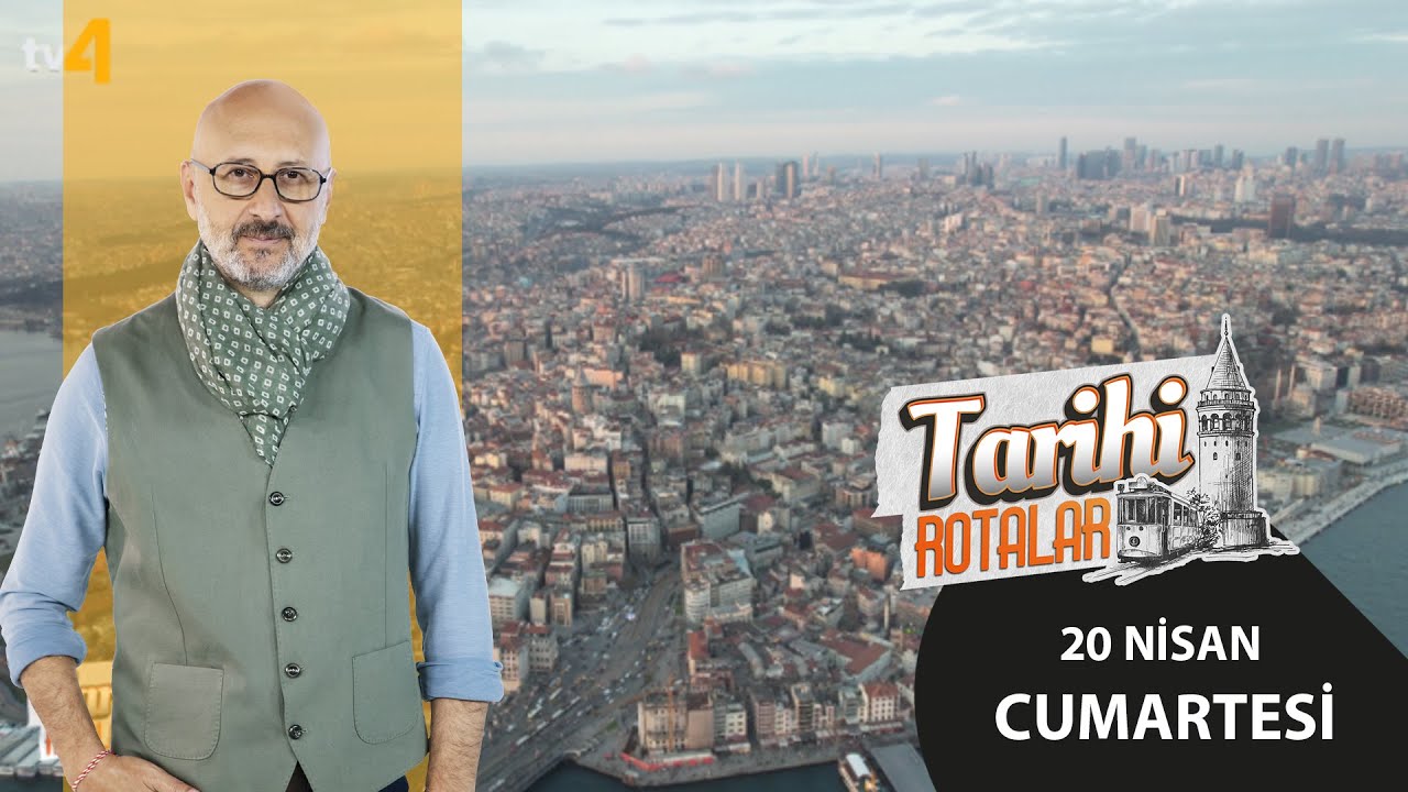 Tarihi Rotalar | Kasımpaşa | 56. Bölüm