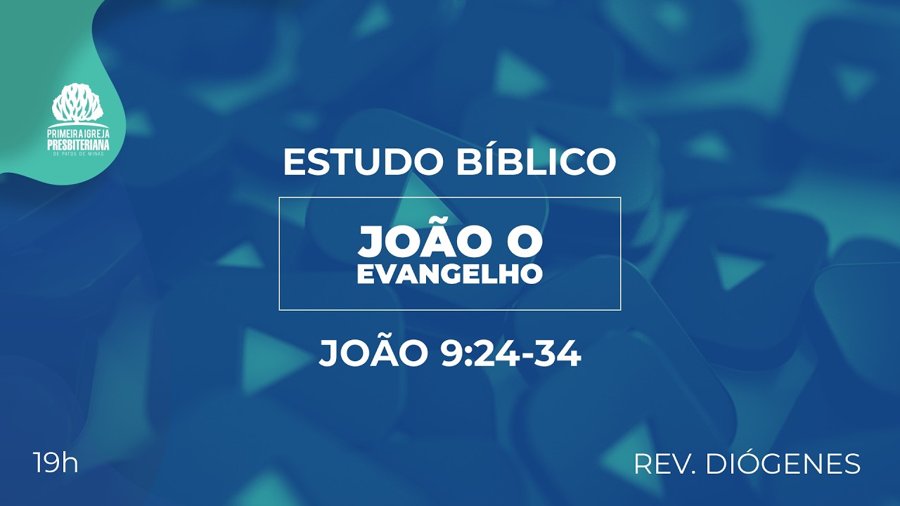 ESTUDO BÍBLICO | QUARTA-FEIRA 19h - PRIMEIRA IPPM - 11 | 03 | 2026