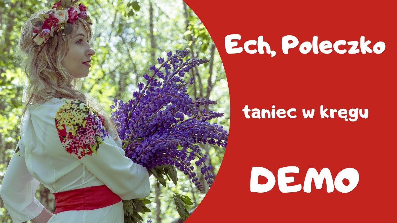 Prosty taniec dla początkujących do polskiej muzyki - Ech, Poleczko - Guzowianki - taniec w kręgu