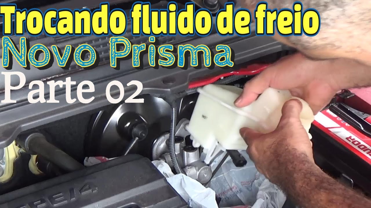 Como trocar o fluido de freio e remover o reservatório do fluido de freio Novo Prisma 2016 Parte 02