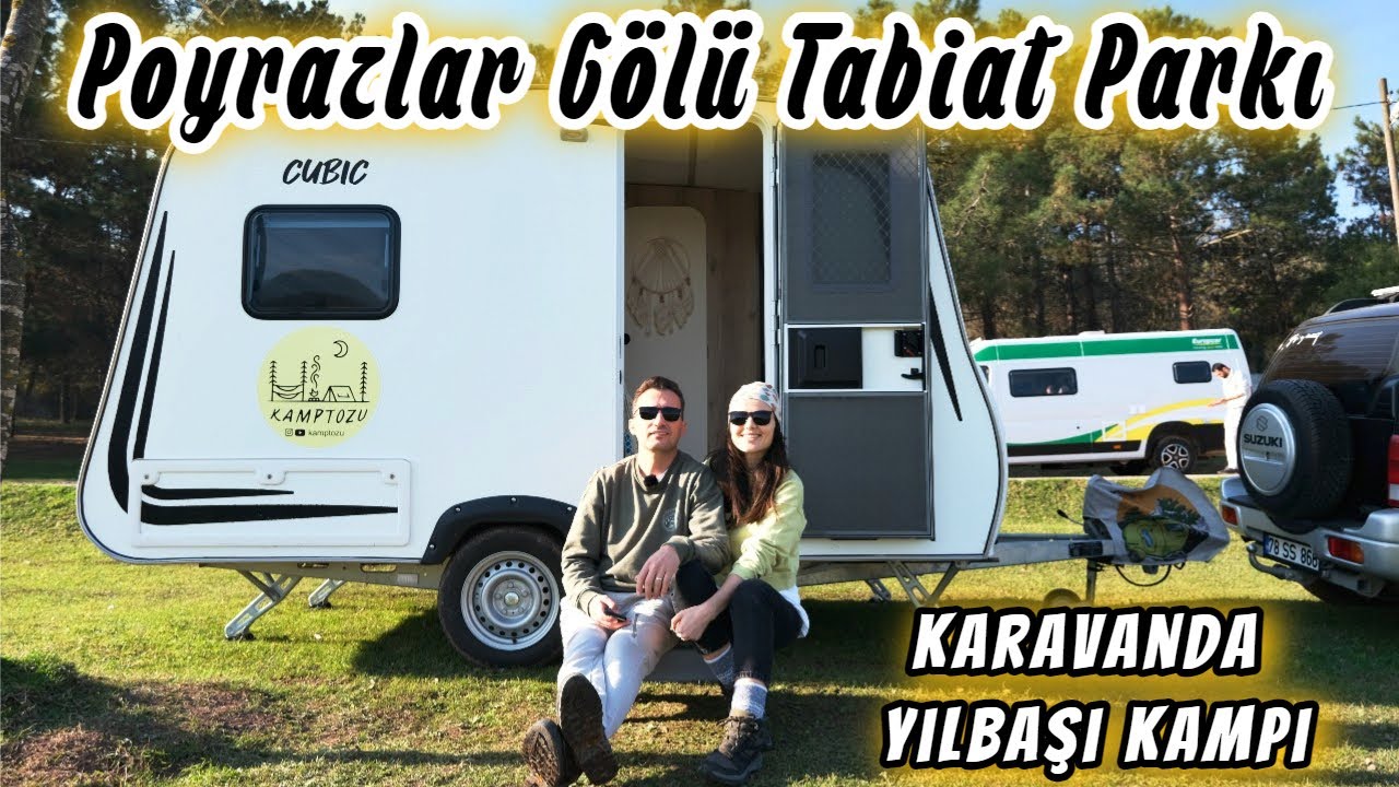POYRAZLAR GÖLÜ TABİAT PARKI: Karavanda Yılbaşı Kampı.