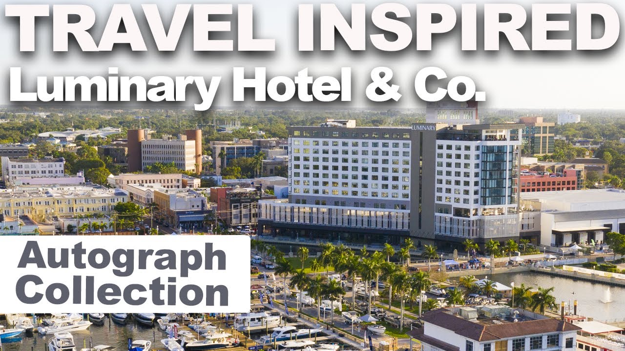 Luminary Hotel & Co. Fort Myers Florida | SEE IT FIRST | In 4K