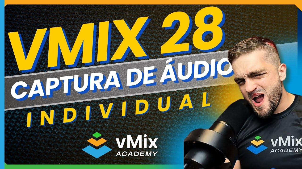 vMix 28 - Captura direta de audio (Software e Sistema) - FACILITOU DEMAAAASI!