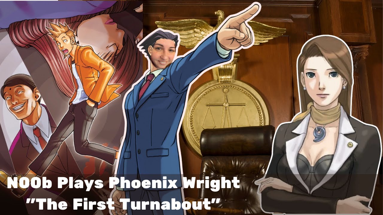 n00b Plays Phoenix Wright | Episode 1 | 