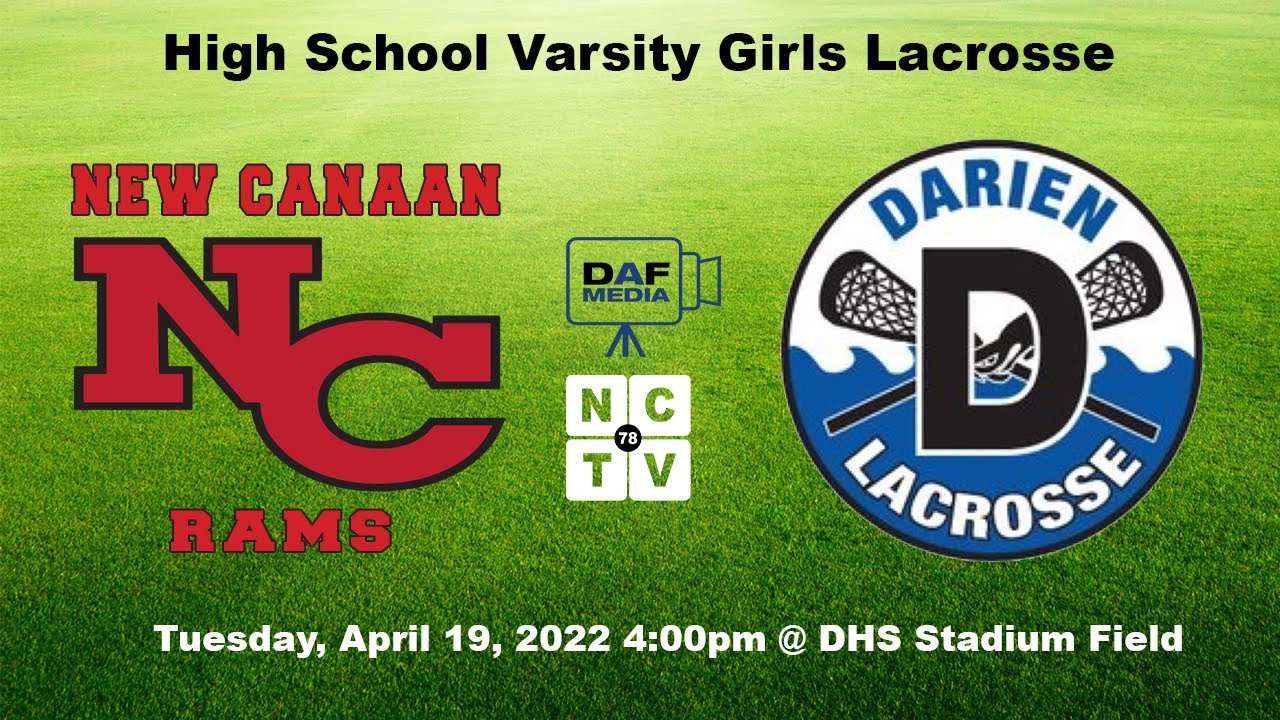 Darien Varsity Girls Lacrosse vs. New Canaan