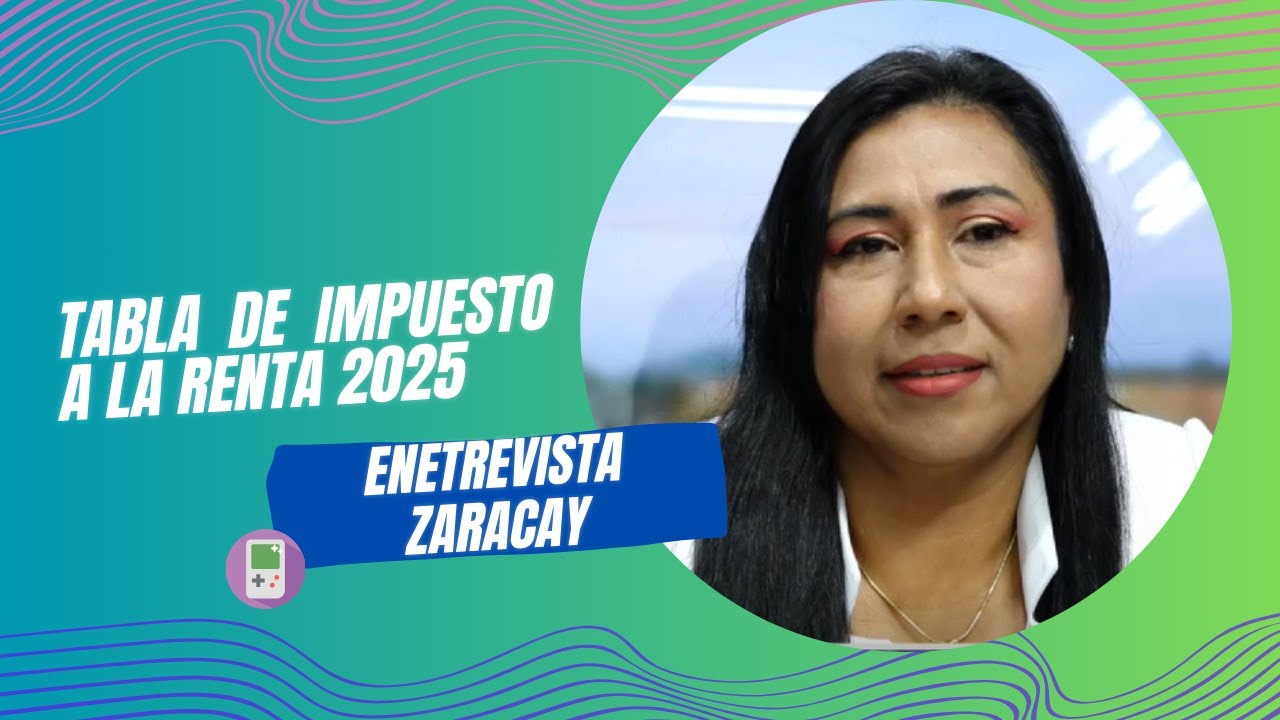 NUEVA TABLA DE IMPUESTO A LA RENTA 2025 ECUADOR