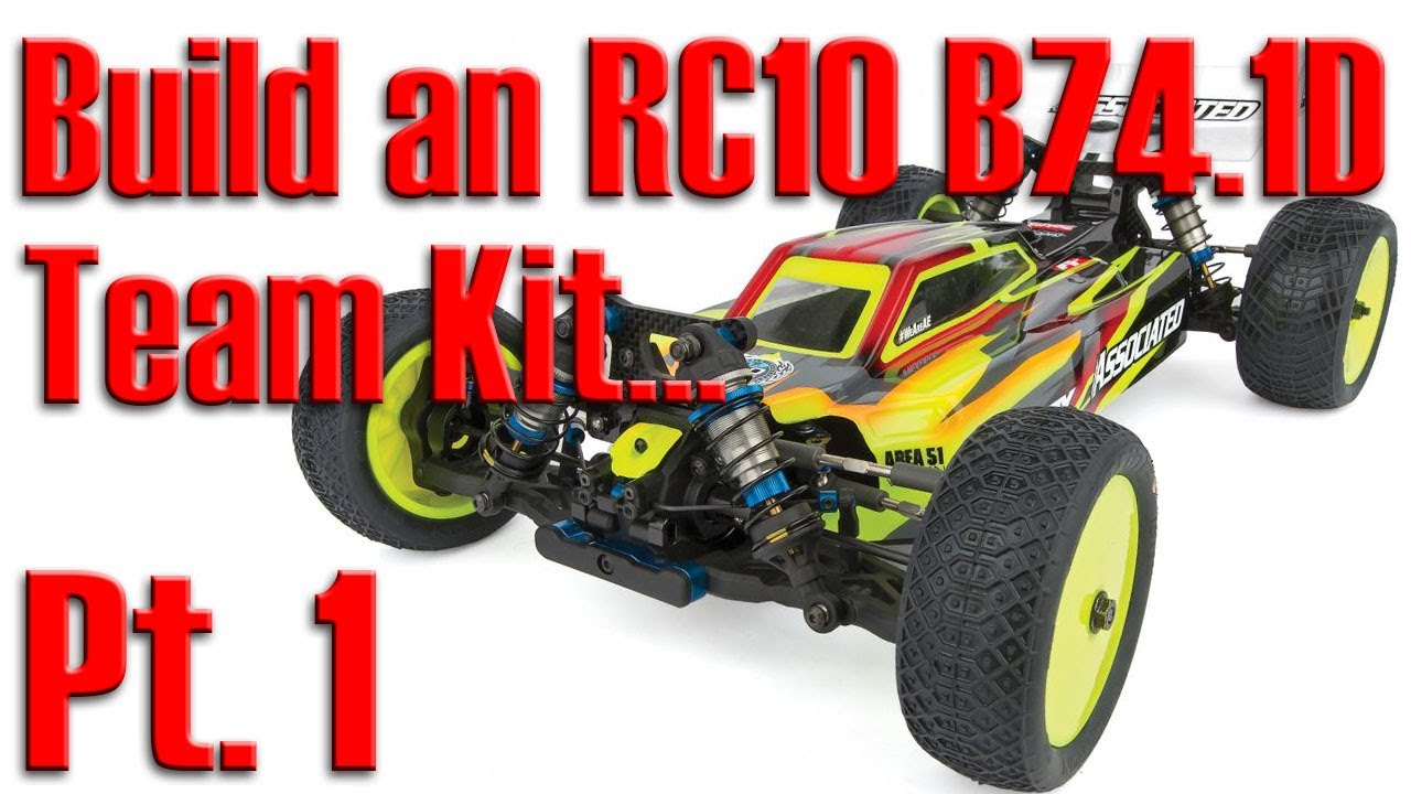 Building a Team Associated RC10 B74.1D Team Kit 1/10 4wd RC Buggy - Pt. 1