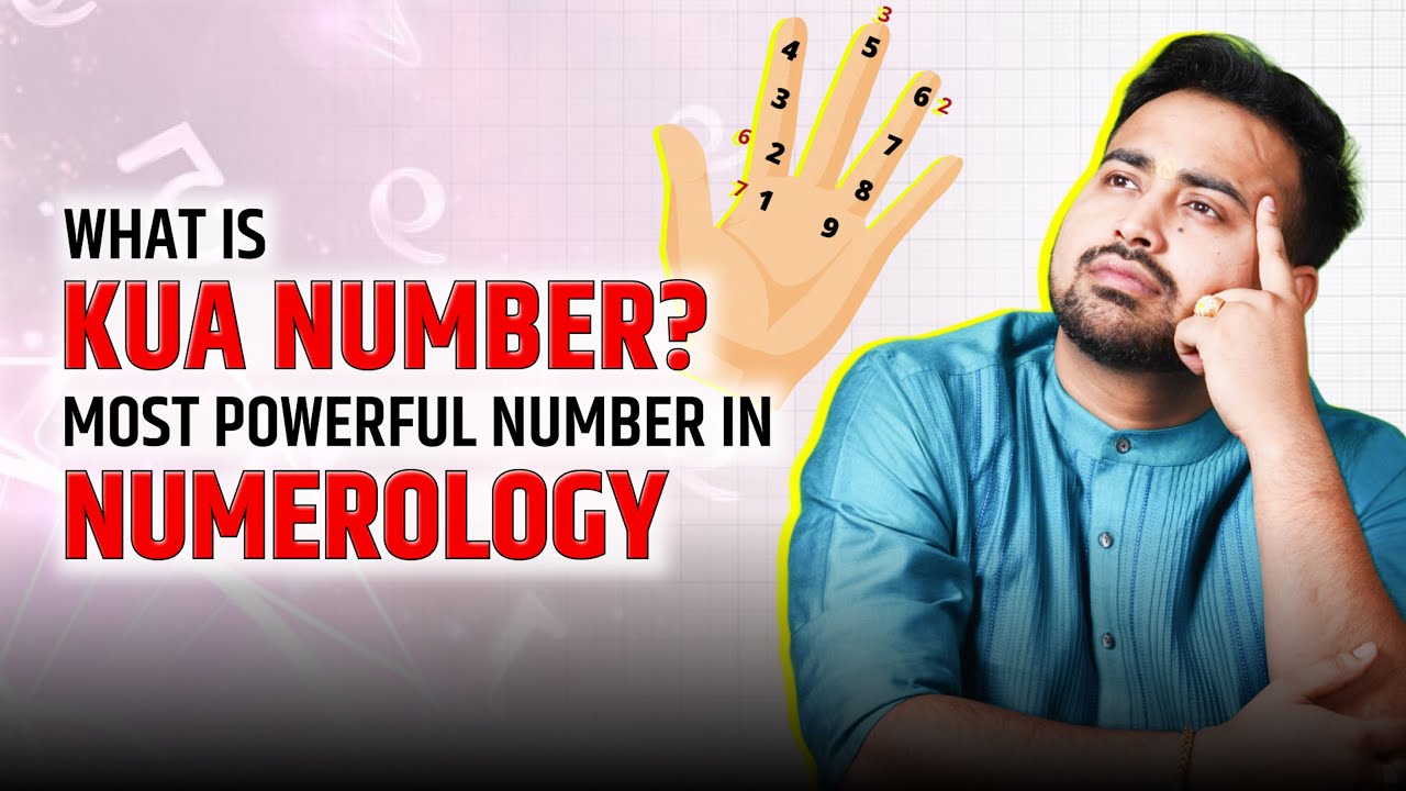 What is my Kua Number? How to take blessings from Angel Number / Kua Number |  | Astro Arun Pandit